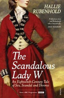 The Scandalous Lady W von Rubenhold, Hallie | Buch | Zustand gut