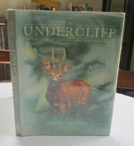 The Undercliff: A Sketchbook of the Axmouth - Lyme Regis Nature Reserve-Elaine