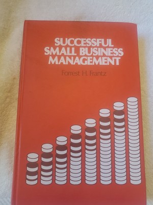 Successful Small Business Management By Forrest H. Frantz 1978 Hardcover