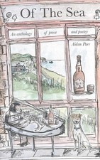 Of the Sea: An anthology of prose and p..., Parr, Aidan