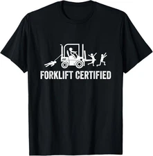 Forklift Certified Shirt, Funny Certified Forklift Operator T-Shirt