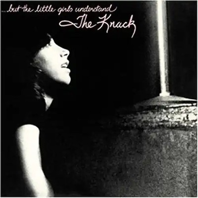 the Knack - But the Little Girls Understand