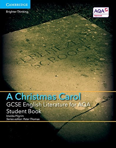 GCSE English Literature for AQA A Christmas Carol Student Book (GCSE English Lit