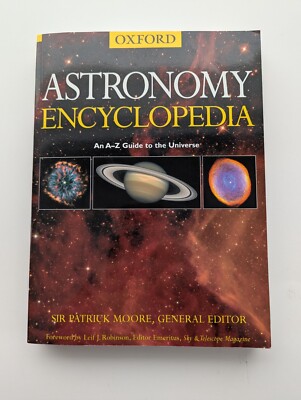 Astronomy Encyclopedia by Patrick Moore 2002 Hardcover A-Z Guide of the Universe