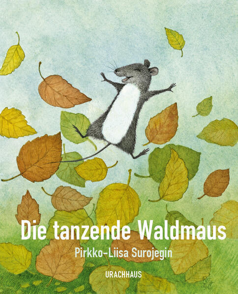 Thumbnail - Die Tanzende Waldmaus | Pirkko-liisa Surojegin | 2023 | Deutsch