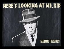 Humphrey Bogart  Madam Tussauds 1970 S ORIGINAL UK Quad POSTER  30 X 40