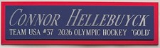 CONNOR HELLEBUYCK TEAM USA 2026 NAMEPLATE FOR AUTOGRAPHED Signed HOCKEY JERSEY