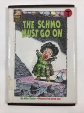 The Schmo Must Go On - Mike Thaler (1995, Hardcover) Funny Firsts Series