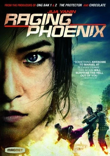 RAGING PHOENIX- Jeeja Yanin (CHOCOLATE) *Patrick Tang *Prachya Pinkaew (ONG  BAK) 876964003148 | eBay