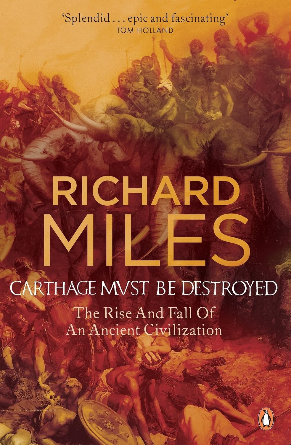Carthage Must Be Destroyed: The Rise and Fall of an Ancient Civilization By Ric - Image 7