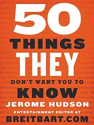 50 THINGS THEY DON'T WANT YOU TO KNOW By Jerome Hudson **BRAND NEW**