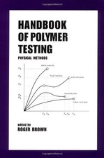HANDBOOK OF POLYMER TESTING: PHYSICAL METHODS...