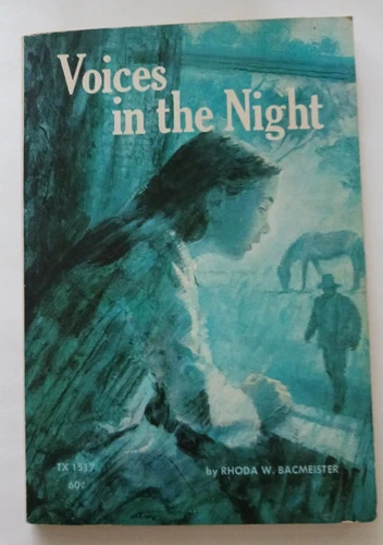 Vintage Voices in The Night by Rhoda W. Bacmeister (1st printing 1965)