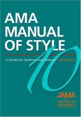 AMA Manual of Style: A Guide for Authors and Editors by Jama Network(r) Editors