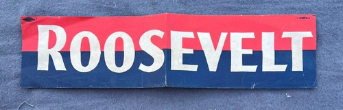 Original Bumper Sticker Presidential Campaign ROOSEVELT 9 1/4" x 2 1/4"