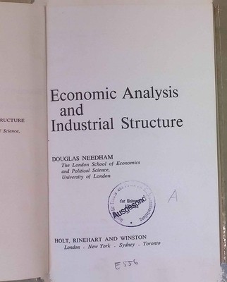 Economic Analysis and Industrial Structure. Needham, Douglas: