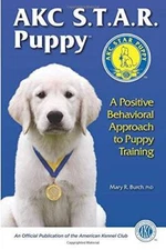 AKC Star Puppy: A Positive Behavioral Approach To Puppy Training - GOOD