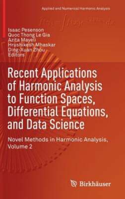 Recent Applications of Harmonic Analysis to Function Spaces, Differential: New