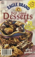 Eagle Brand • Best Loved Desserts • Recipe Booklet • 70 Treats • Gifts & Goodies