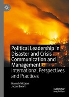Political Leadership In Disaster And Crisis Communication And Management Hamish