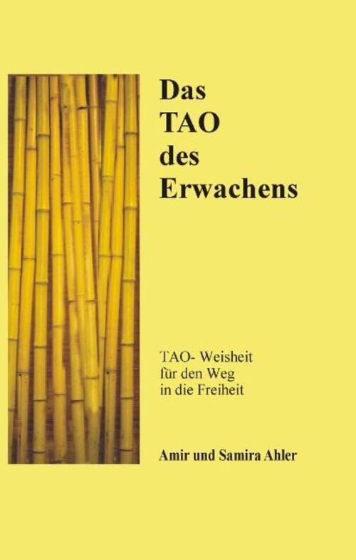 Thumbnail - Das Tao Des Erwachens Tao-weisheit Für Den Weg In Die Freiheit Ahler