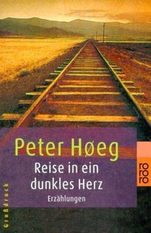 Reise in ein dunkles Herz von Høeg, Peter, Hoeeg,... | Buch | Zustand akzeptabel