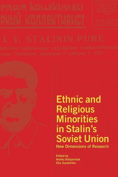 Ethnic And Religious Minorities In Stalin's Soviet Union | Kotljarchuk (U. A.)-image