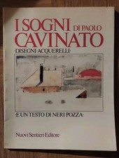 I Sogni Di Paolo Cavinato Disegni Acquerelli - Nuovi Sentieri 1988