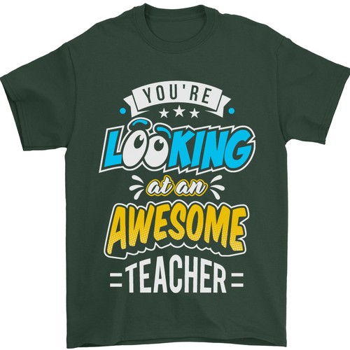 Youre Looking At An Awesome Teacher Camiseta Hombre 100% Cotton - Picture 2 of 28