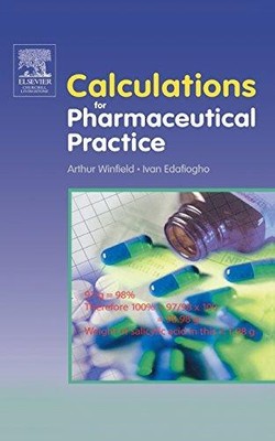 Calculations for Pharmaceutical Practice - Winfield, Arthur J.
