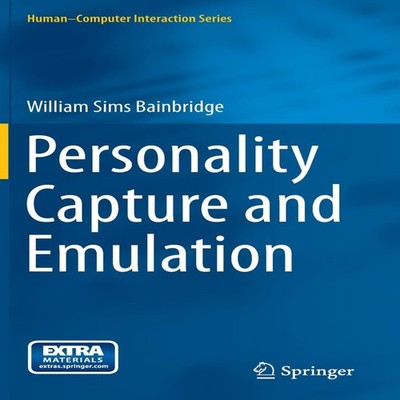 Personality Capture and Emulation William Sims Bainbridge Hardcov