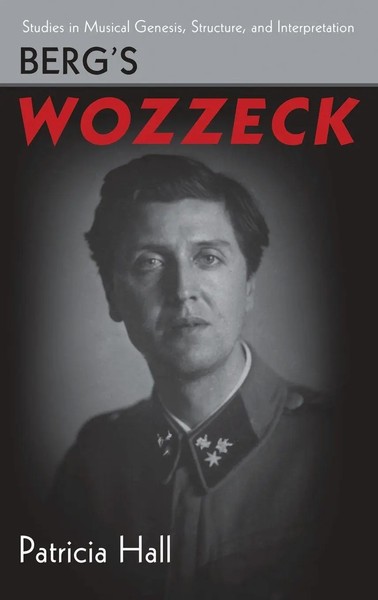 Hall | Berg's Wozzeck | Buch | Englisch (2013) | Buch Gebunden | Academic-image