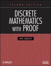 Discrete Mathematics with Proof Hardcover Eric Gossett