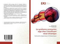 Saoussen Antit (U. A.) | Le Syndrome Coronarien Aigu Chez L'insuffisant RéNal...