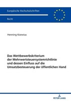 Das Wettbewerbskriterium Der Mehrwertsteuersystemrichtlinie Und Dessen Einfluss