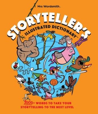 Storyteller's Illustrated Dictionary : Illustrated Definitions fo