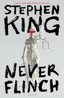 Never Flinch: A Novel - Hardcover, by King Stephen - Very Good i
