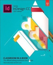 Adobe InDesign CC Classroom in a Book 2015 release - Paperback - VERY GOOD