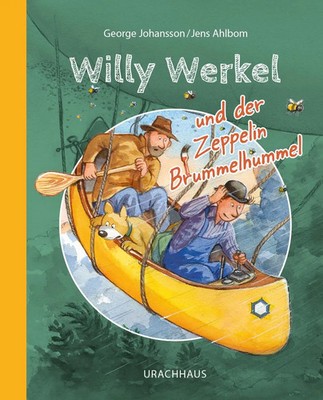 Willy Werkel und der Zeppelin Brummelhummel George Johansson Buch 40 S. Deutsch