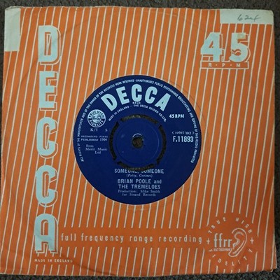 Brian Poole And The Tremeloes    Someone, Someone - 7'' Record - Decca    F.11893