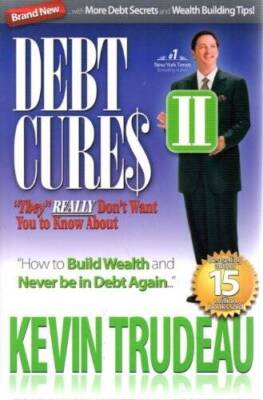 Debt Cures II they REALLY don't want you to know about. - Hardcover - GOOD