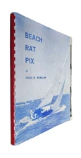 RARE - Beach Rat Pix of Hugh McMillan - Sailing Fishing Boats - Paperback