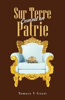 Sur Terre Comme En Patrie Tamara V Gozzi Taschenbuch FranzöSisch 2024 Palibrio