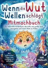 Wenn die Wut Wellen schlägt - Mitmachbuch | ...