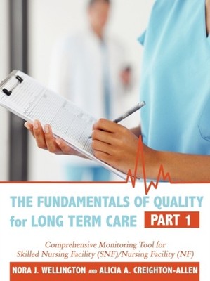 Wellington - Fundamentals of Quality for Long Term Care  Part 1 - New  - X555z