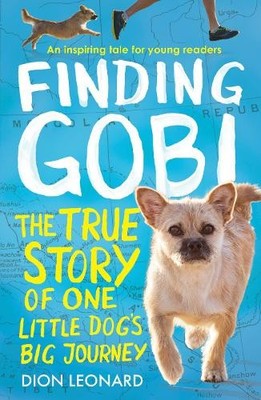Finding Gobi (Younger Readers edition): The true sto by Leonard, Dion 0008244529