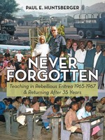 Paul E. Huntsberger | Never Forgotten | Taschenbuch | Englisch (2014)