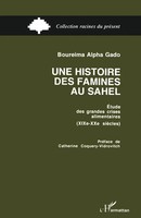 Une Histoire Des Famines Au Sahel Boureima Alpha Gado Taschenbuch FranzöSisch