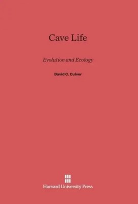 David C. Culver | Cave Life | Buch | Englisch (1982) | Evolution and Ecology