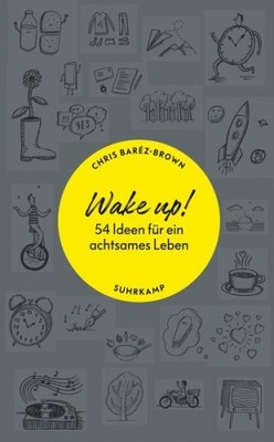 Wake up!|Chris Barez-Brown|Gebundenes Buch|Deutsch